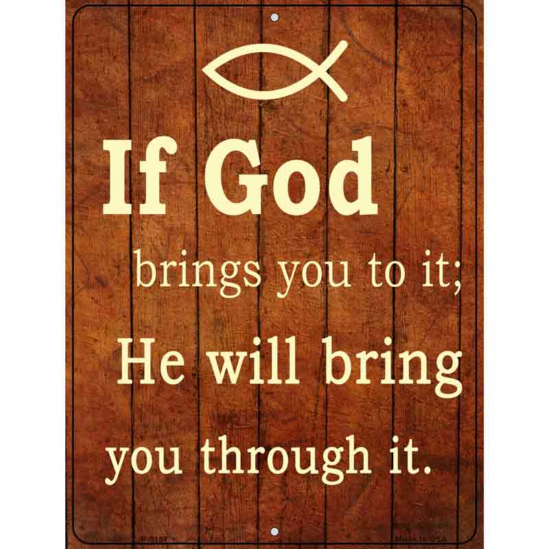 If God Brings You To It Wholesale Metal Novelty Parking SIGN