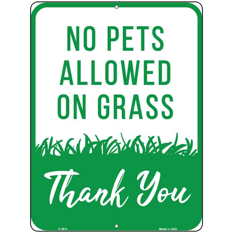 No Pets Allowed on Grass Wholesale Novelty Parking SIGN