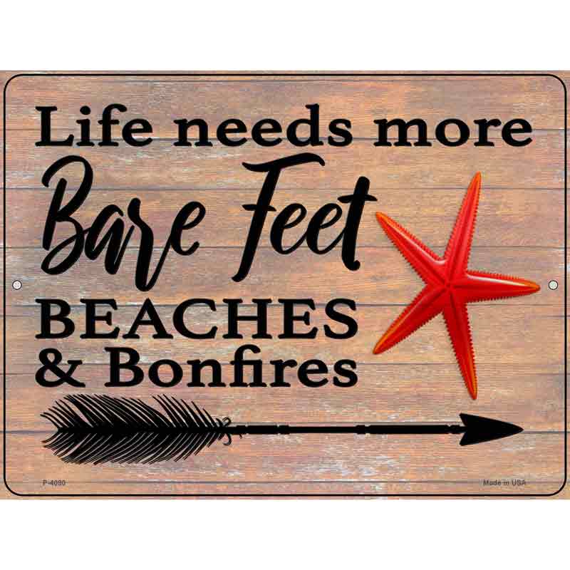 Life Needs More Bare Feet Wholesale Novelty Metal Parking SIGN