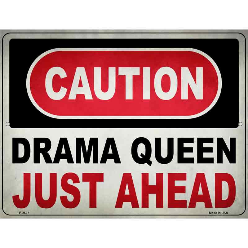 Caution Drama Queen Wholesale Novelty Metal Parking SIGN