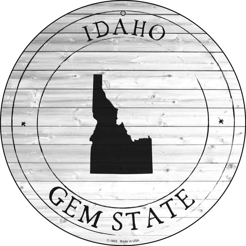 Idaho Gem State Wholesale Novelty Metal Circle SIGN C-1802