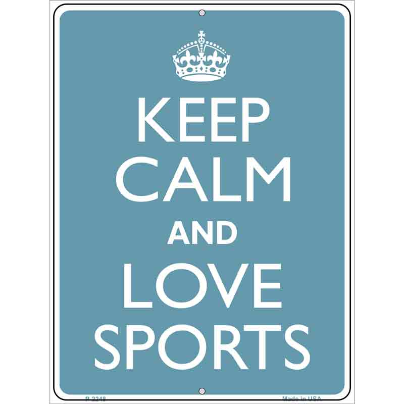 Keep Calm Love Sports Wholesale Metal Novelty Parking SIGN