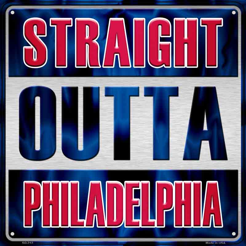 Straight Outta Philadelphia Red Blue Wholesale Novelty Metal Square SIGN