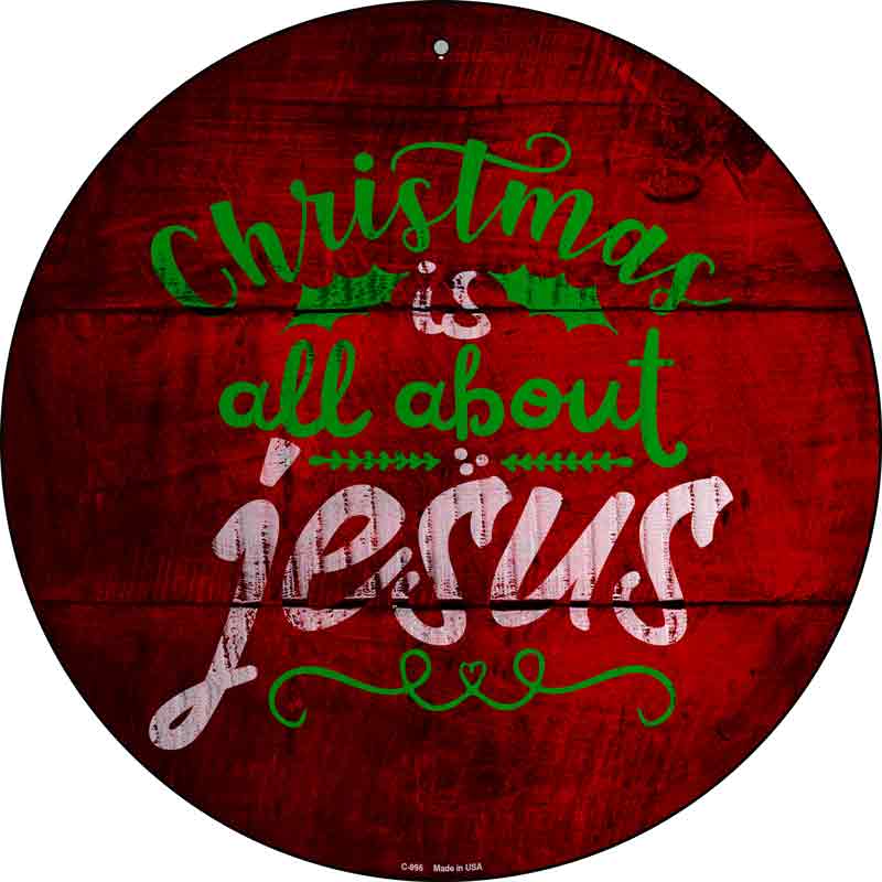 All About Jesus Wholesale Novelty Metal Circular Sign