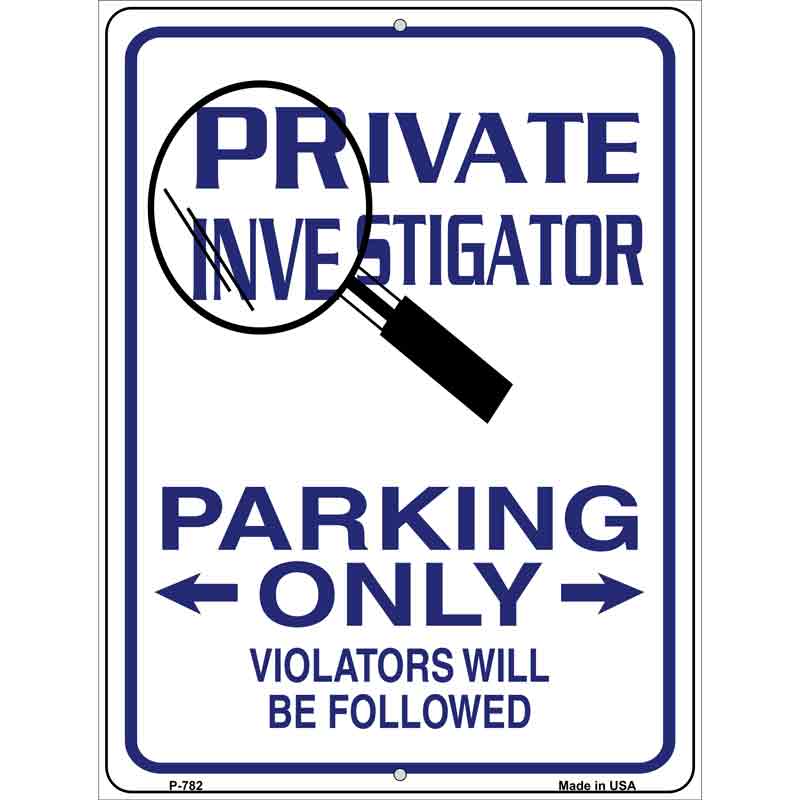 Private Investigator Only Wholesale Metal Novelty Parking SIGN