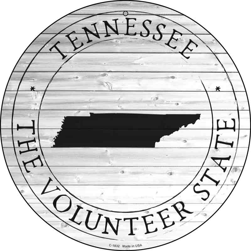 Tennessee Volunteer State Wholesasle Novelty Metal Circle SIGN C-1832