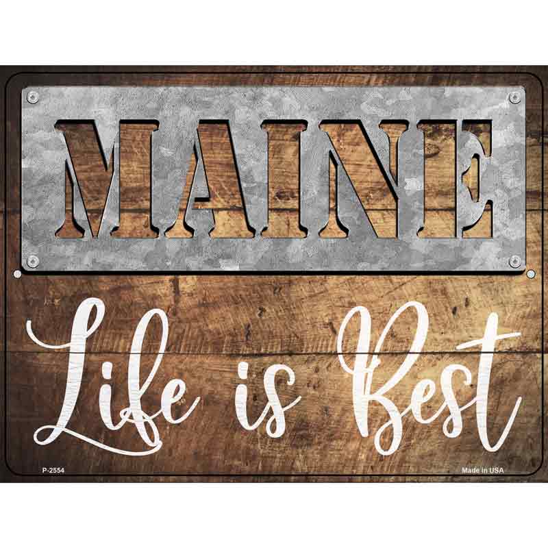 Maine Stencil Life is Best Wholesale Novelty Metal Parking SIGN
