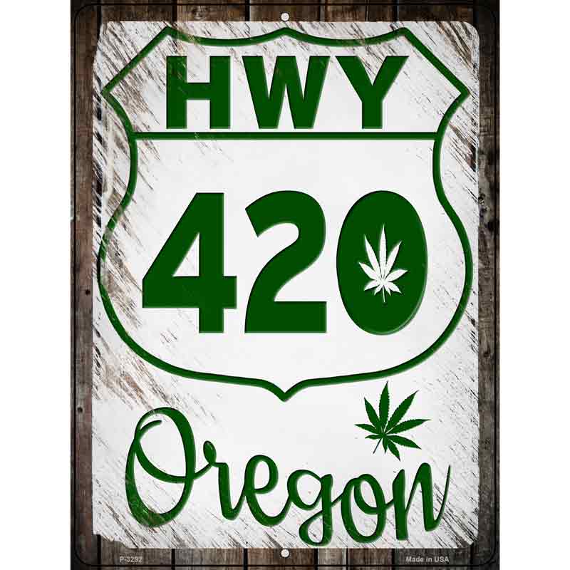 HWY 420 Oregon Wholesale Novelty Metal Parking SIGN