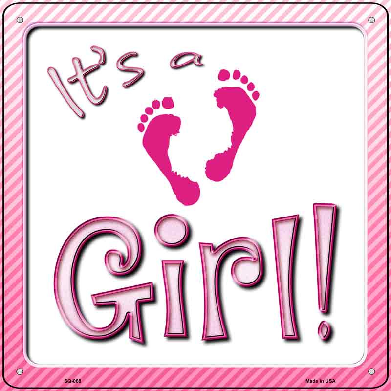 Its A Girl Wholesale Novelty Metal Square SIGN