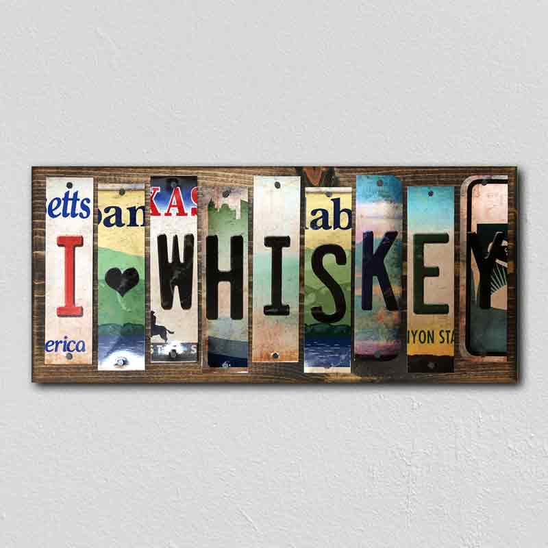 I Love Whiskey Wholesale Novelty License Plate Strips Wood Sign