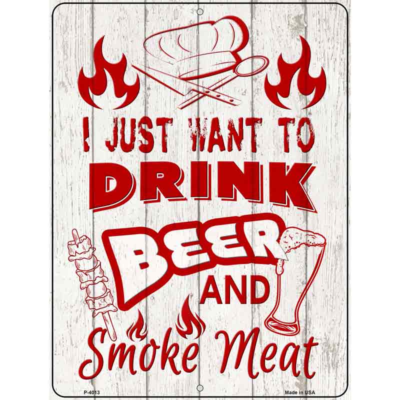 Drink Beer and Smoke Meat Wholesale Novelty Metal Parking SIGN