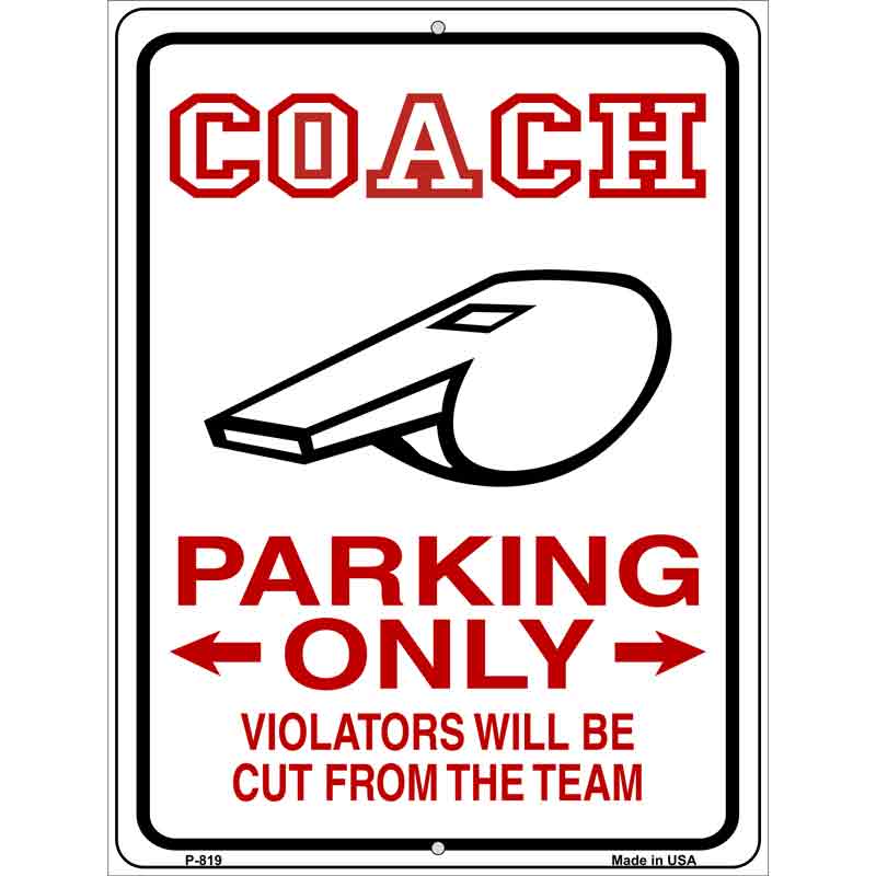 Coach Parking Only Wholesale Metal Novelty Parking SIGN