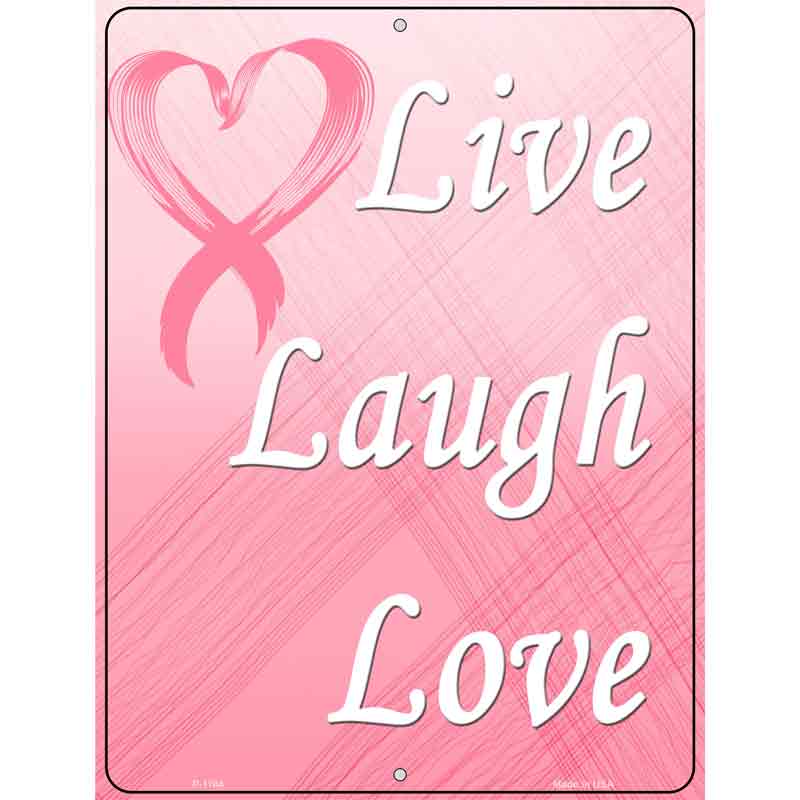 Live Laugh Love Breast Cancer Wholesale Metal Novelty Parking SIGN