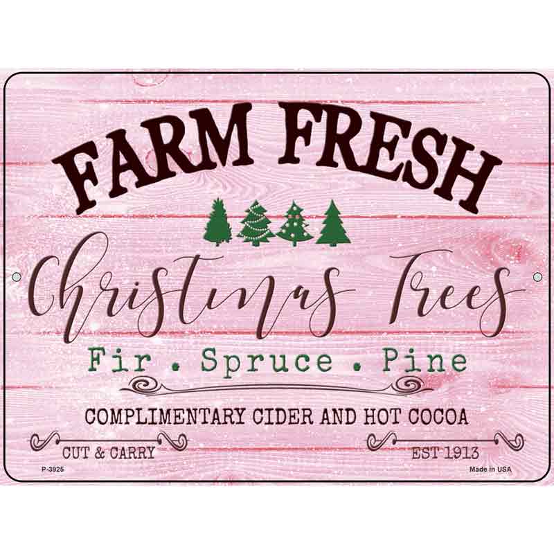 Farm Fresh CHRISTMAS Trees Pink Wholesale Novelty Metal Parking Sign