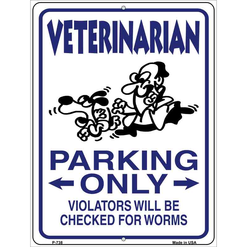 Veterinarian Parking Wholesalet Metal Novelty Parking SIGN