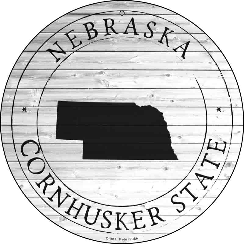 Nebraska Cornhusker State Wholesale Novelty Metal Circle SIGN C-1817