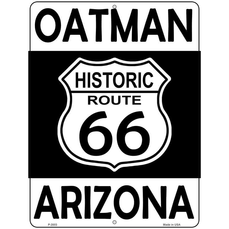 Oatman Arizona Historic Route 66 Wholesale Novelty Metal Parking SIGN