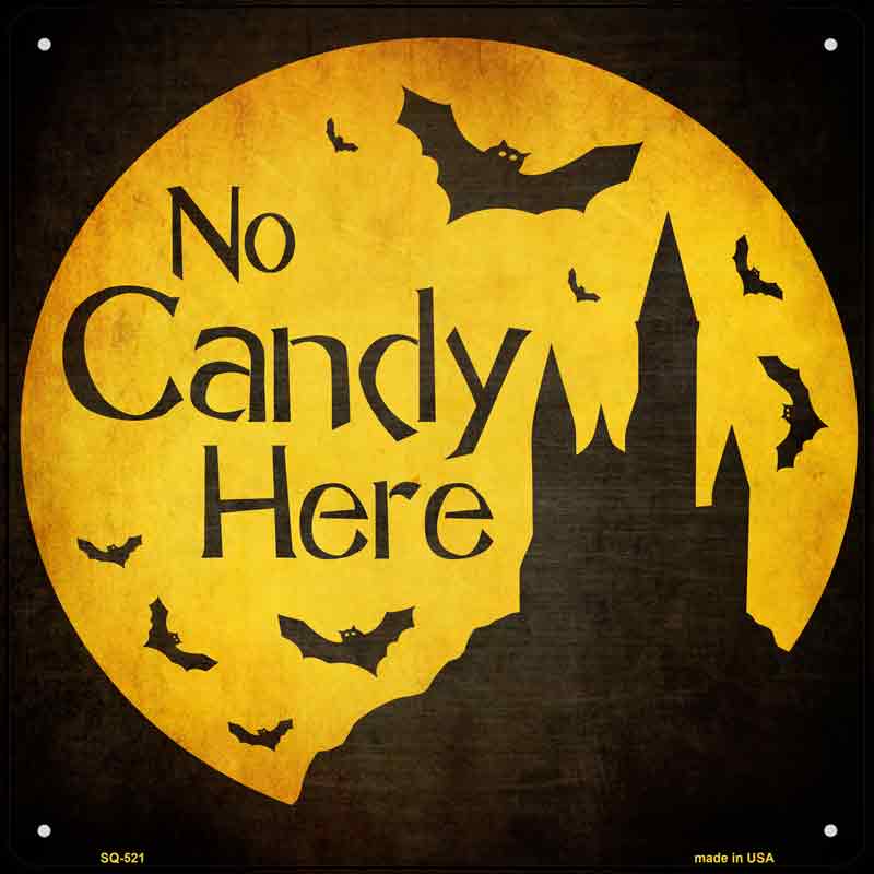 No CANDY Here Wholesale Novelty Metal Square Sign
