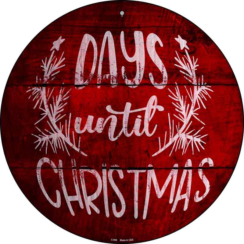 Days Until CHRISTMAS Wholesale Novelty Metal Circular Sign