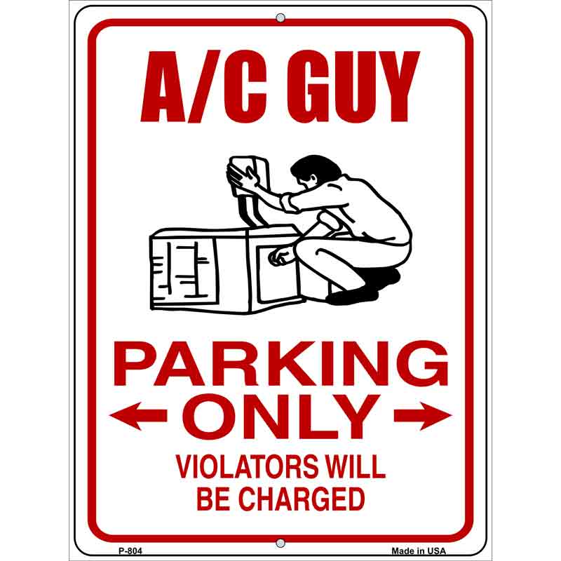 AC Guy Parking Only Wholesale Metal Novelty Parking SIGN