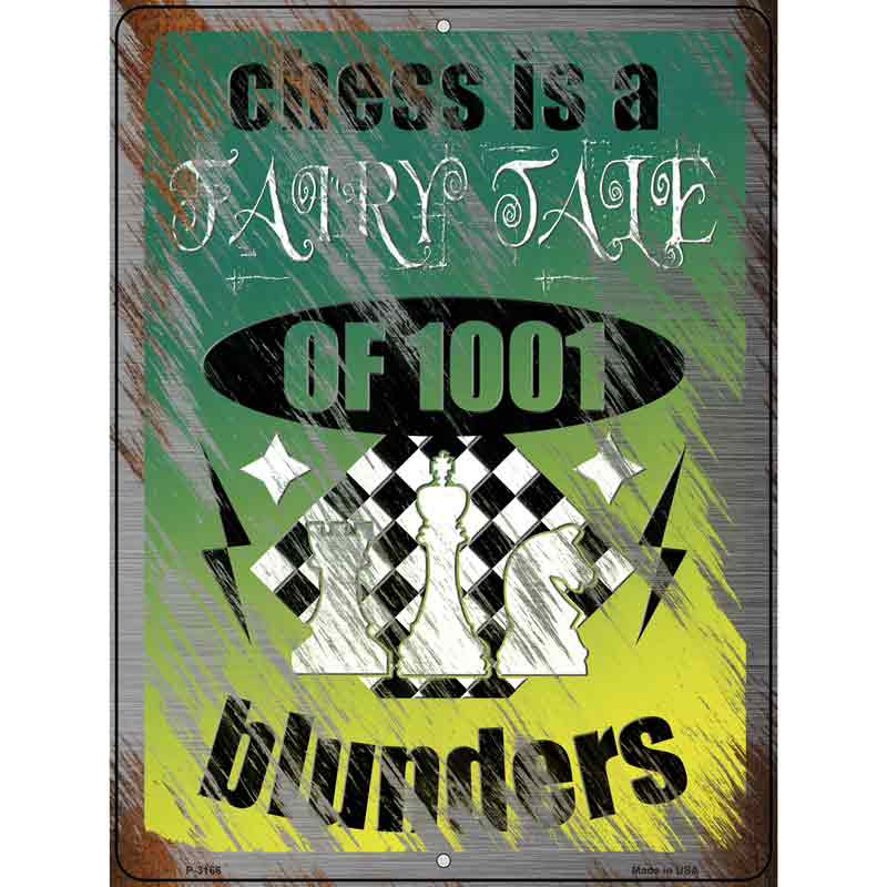 Chess Is A Fairy Tail Wholesale Novelty Metal Parking SIGN