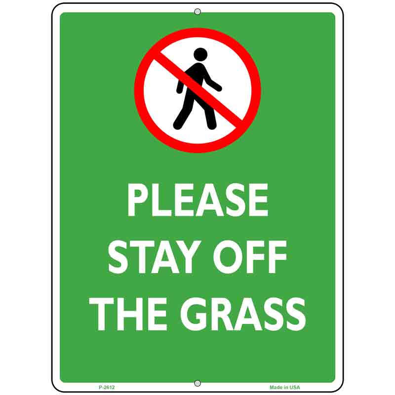 Please Stay Off Grass Wholesale Novelty Parking SIGN
