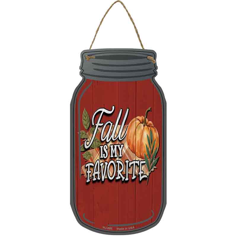 Fall Is My Favorite Red Wholesale Novelty Metal Mason Jar SIGN