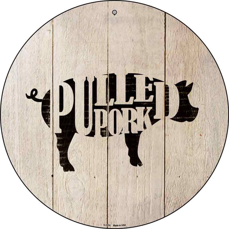 Pigs Make Pulled Pork Wholesale Novelty Metal Circular Sign
