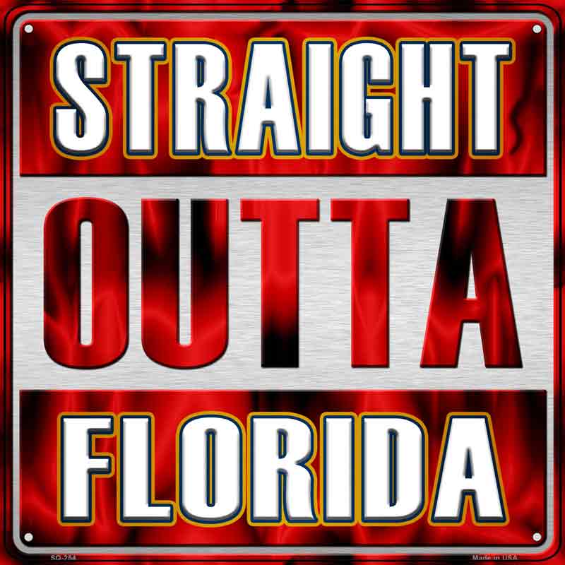 Straight Outta Florida Wholesale Novelty Metal Square Sign