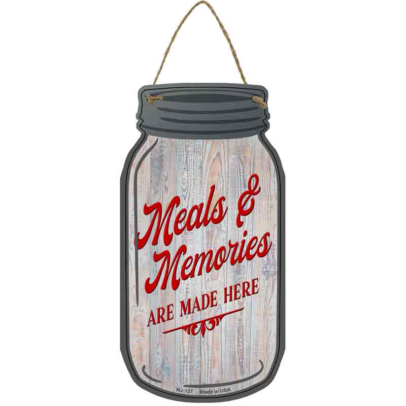 Meals And Memories Gray Wholesale Novelty Metal Mason Jar SIGN