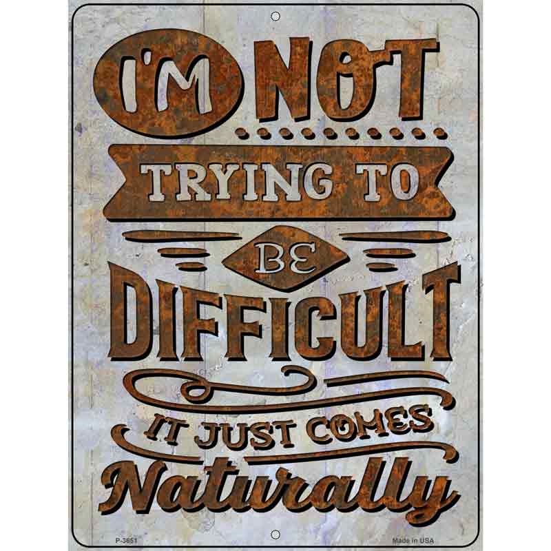 Just Comes Naturally Wholesale Novelty Metal Parking SIGN
