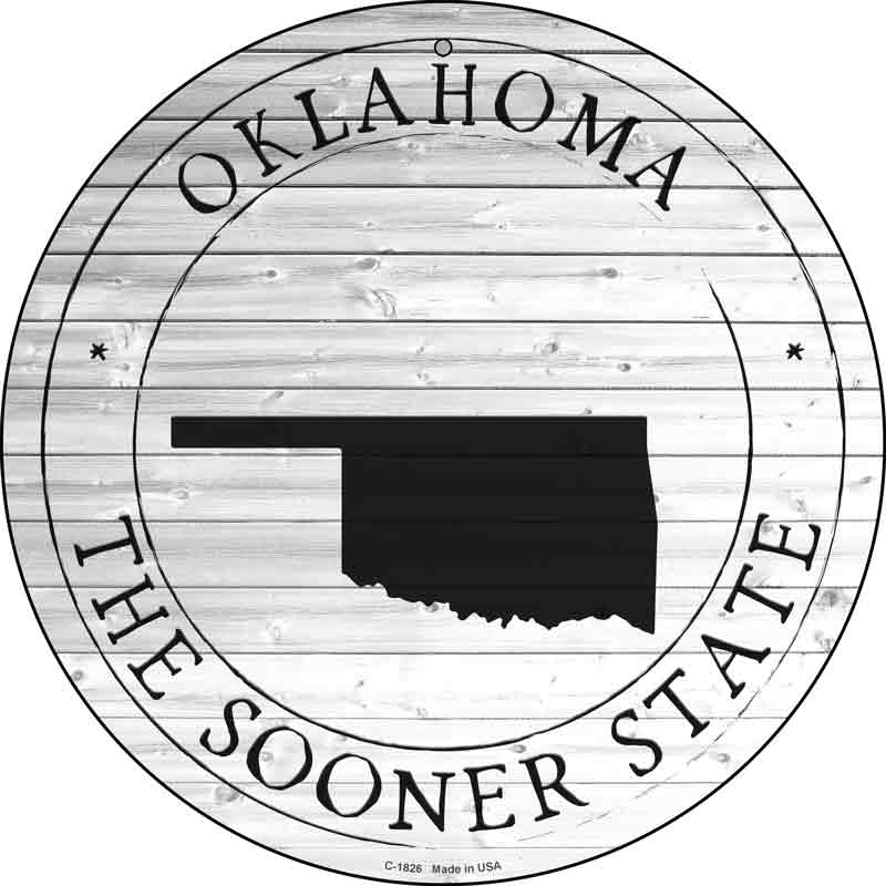 Oklahoma Sooner State Wholesale Novelty Metal Circle SIGN C-1826