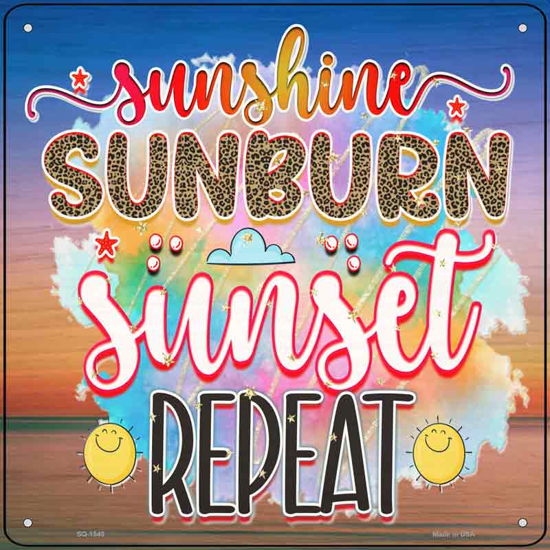 SunshINe Sunburn Sunset Repeat Wholesale Novelty Metal Square Sign