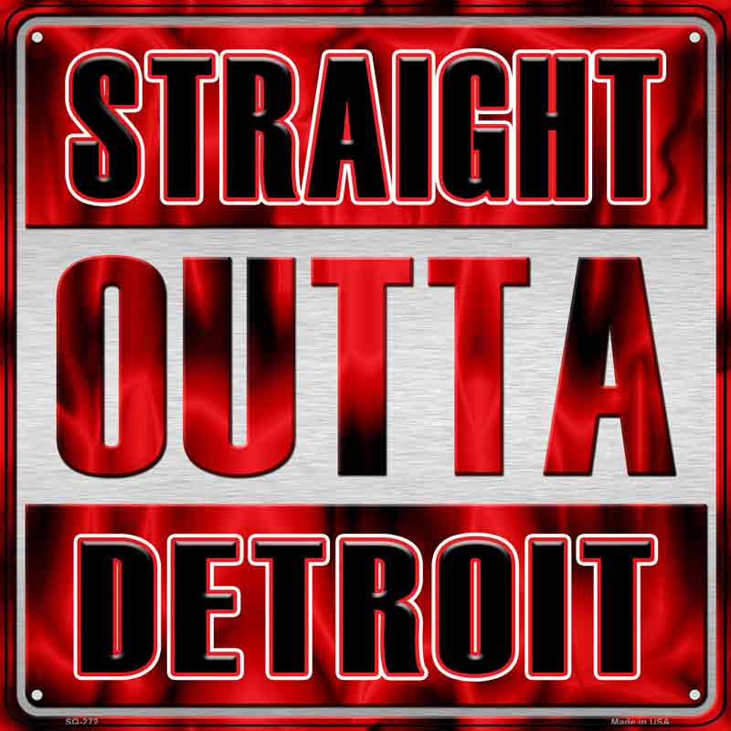 Straight Outta Detroit Black Wholesale Novelty Metal Square Sign