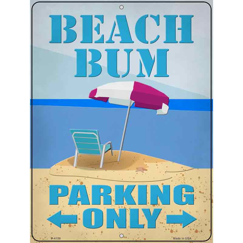 Beach Bum Parking Only Wholesale Novelty Metal Parking SIGN