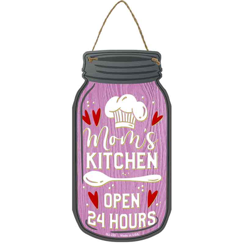 Moms Kitchen 24 Hours Wholesale Novelty Metal Mason Jar SIGN