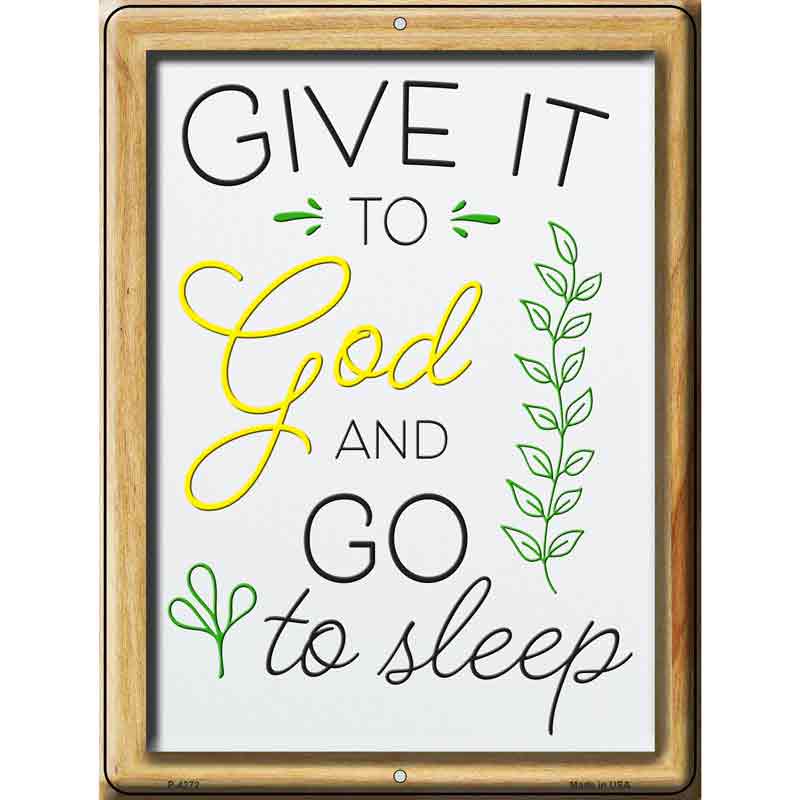 Give It To God Wholesale Novelty Metal Parking SIGN