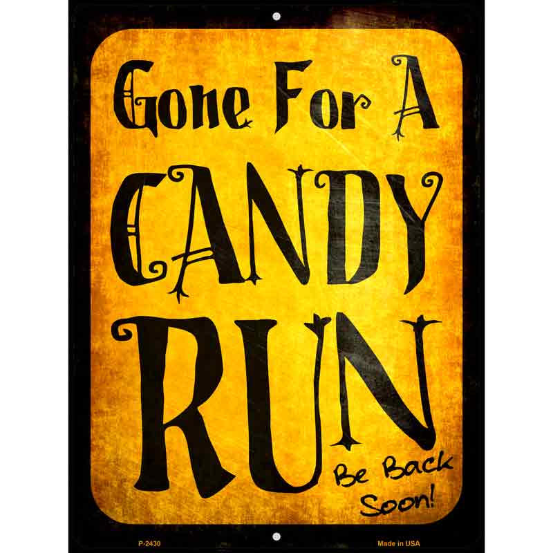 CANDY Run Wholesale Novelty Metal Parking Sign