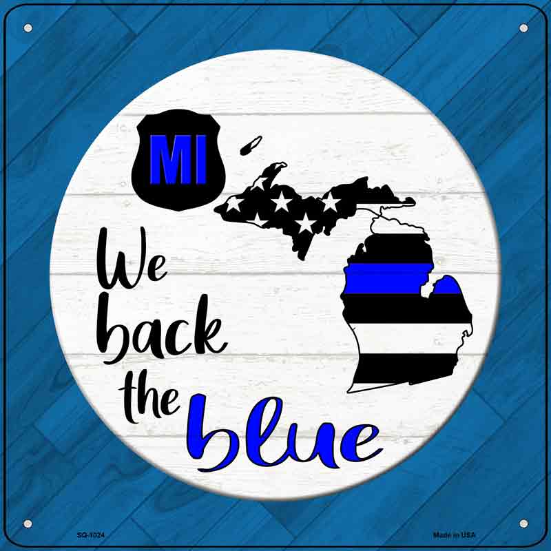 Michigan Back The Blue Wholesale Novelty Metal Square SIGN