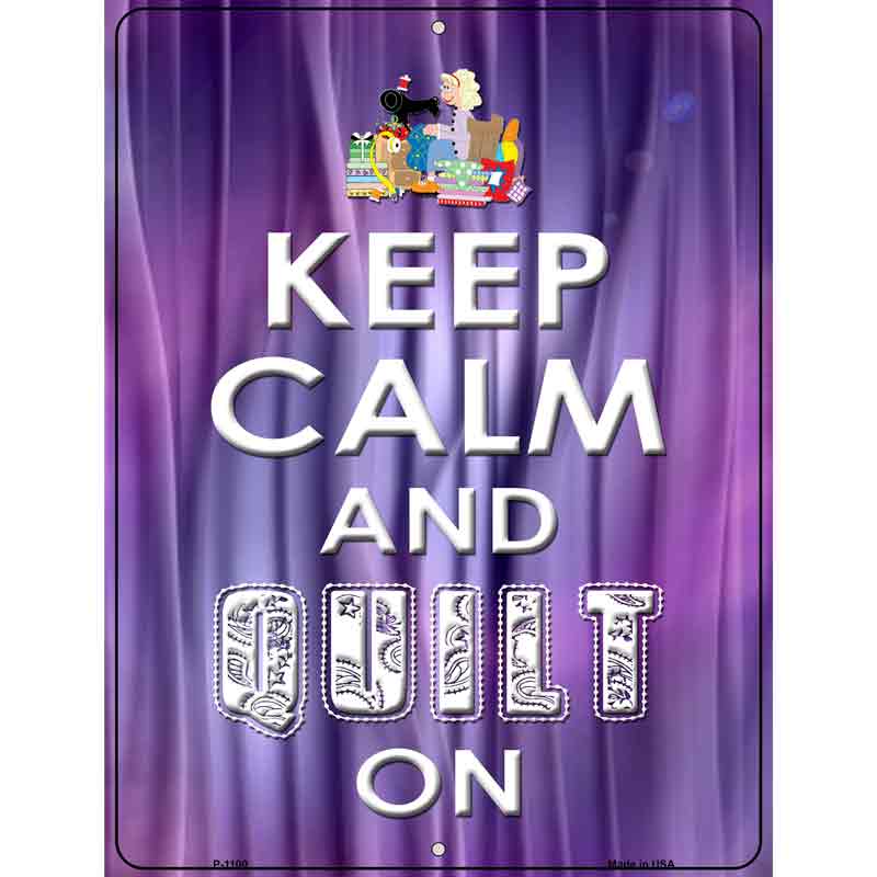 Keep Calm QUILT On Wholesale Metal Novelty Parking Sign