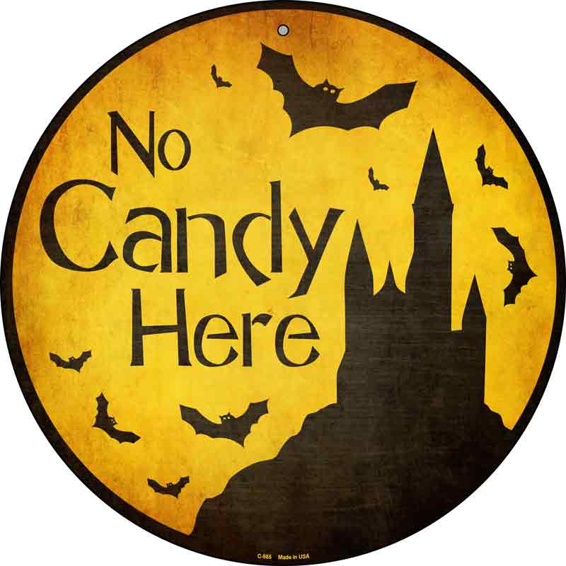 No CANDY Here Wholesale Novelty Metal Circular Sign