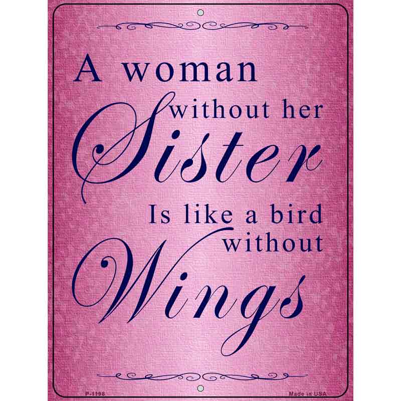 A Woman Without Her Sister Wholesale Metal Novelty Parking SIGN