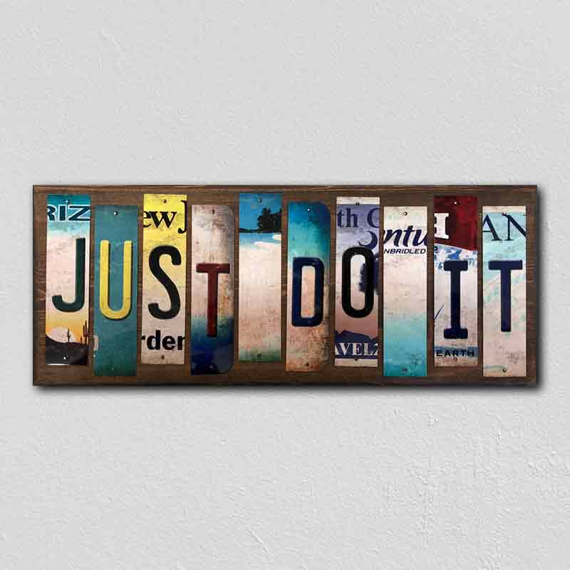 Just Do It Wholesale Novelty License Plate Strips Wood SIGN