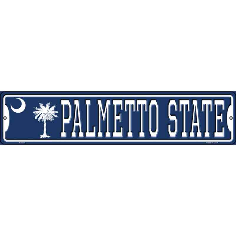 Palmetto State SC FLAG Wholesale Novelty Small Metal Street Sign K-2034