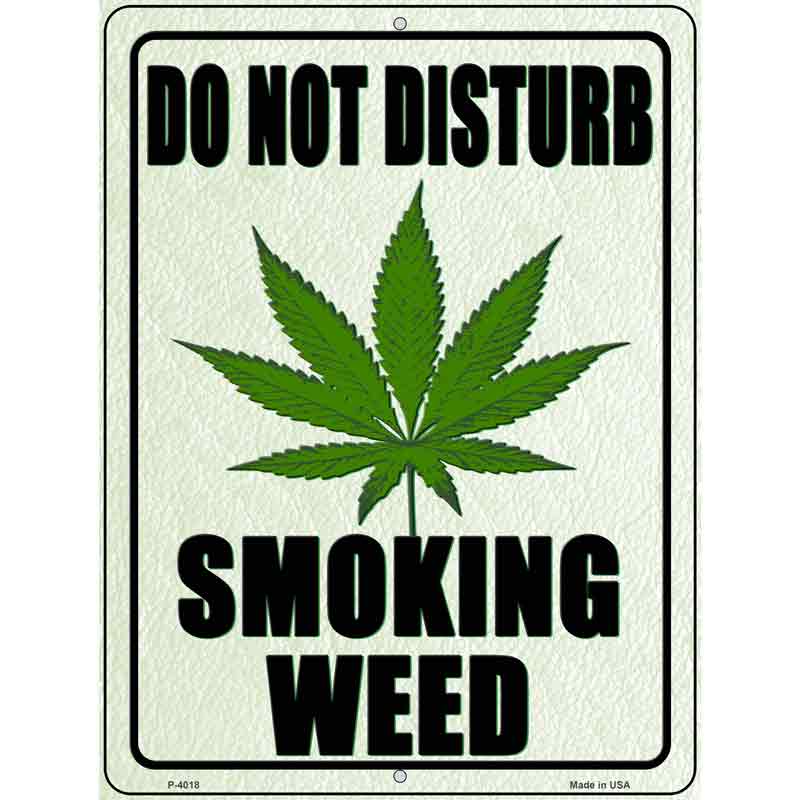 Do Not Disturb Smoking Weed Wholesale Novelty Metal Parking SIGN