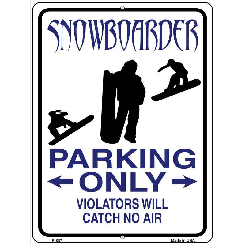 Snowboarder Parking Only Wholesale Metal Novelty Parking SIGN
