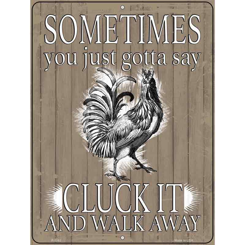 Cluck It Wholesale Novelty Metal Parking SIGN