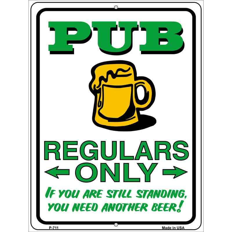 Pub Regulars Only Wholesale Metal Novelty Parking SIGN