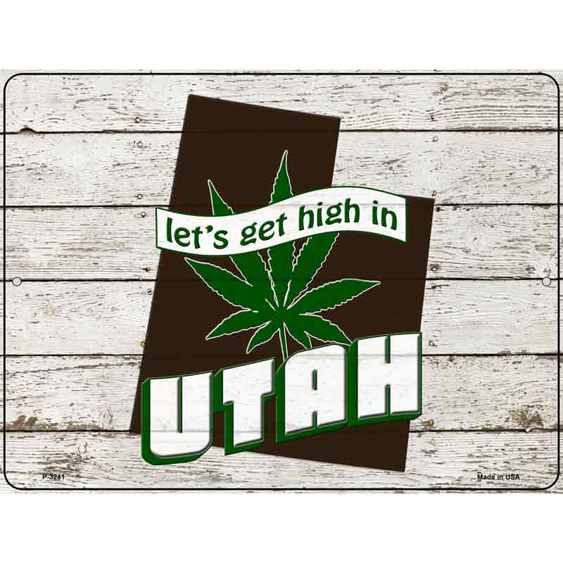 Get High In Utah Wholesale Novelty Metal Parking SIGN