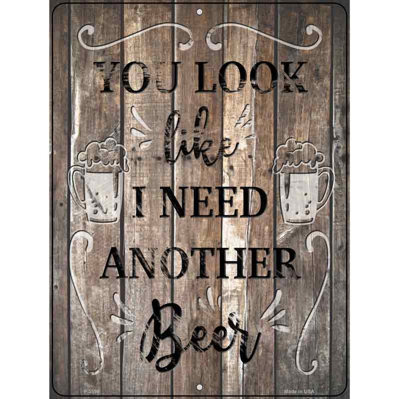 I Need Another Beer Wholesale Novelty Metal Parking SIGN